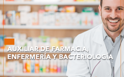 Auxiliar de Farmacia, Enfermería y Bacteriología