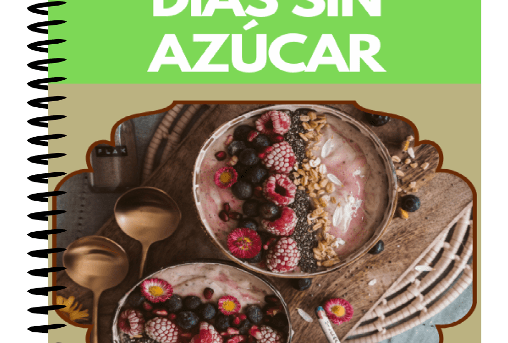 DESAFÍO 40 DÍAS SIN AZÚCAR